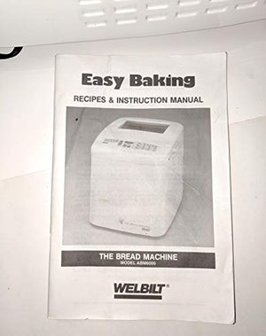 WELBILT ABM6000 the BREAD MACHINE with DOUGH MAKER Large Capacity in 3x Sizes